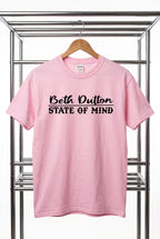 Beth Dutton State of Mind Tee - RTS