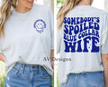 Somebody's Spoiled Blue Collar Wife Tee