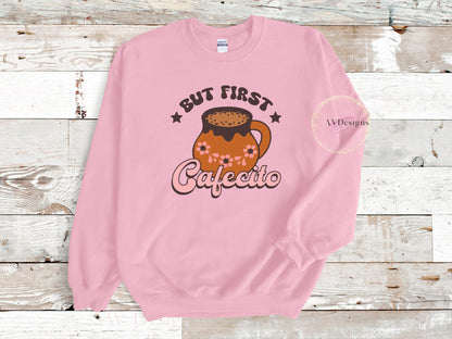 But First Cafecito Crew Sweater