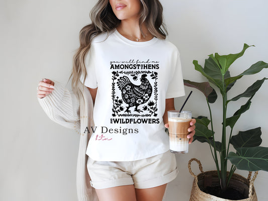 Hens and Wildflowers T-shirt